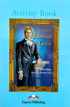 The Portrait of Dorian Gray. Activity Book. Рабочая тетрадь - купить в магазине Кассандра, фото, 9781842163856, 